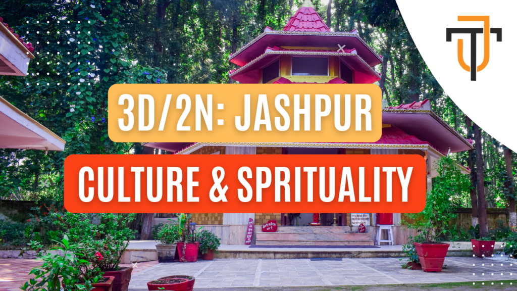 Jashpur Tour Package Culture